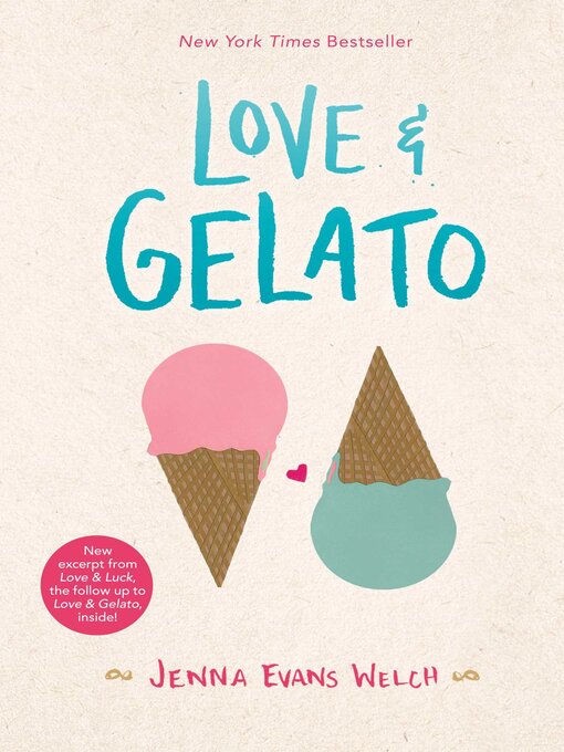 Title details for Love & Gelato by Jenna Evans Welch - Wait list